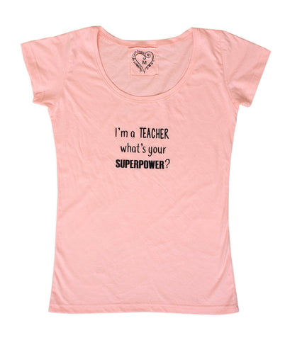 Superpower Teacher Women T-Shirt